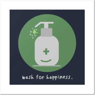 Wash hand for happiness Posters and Art